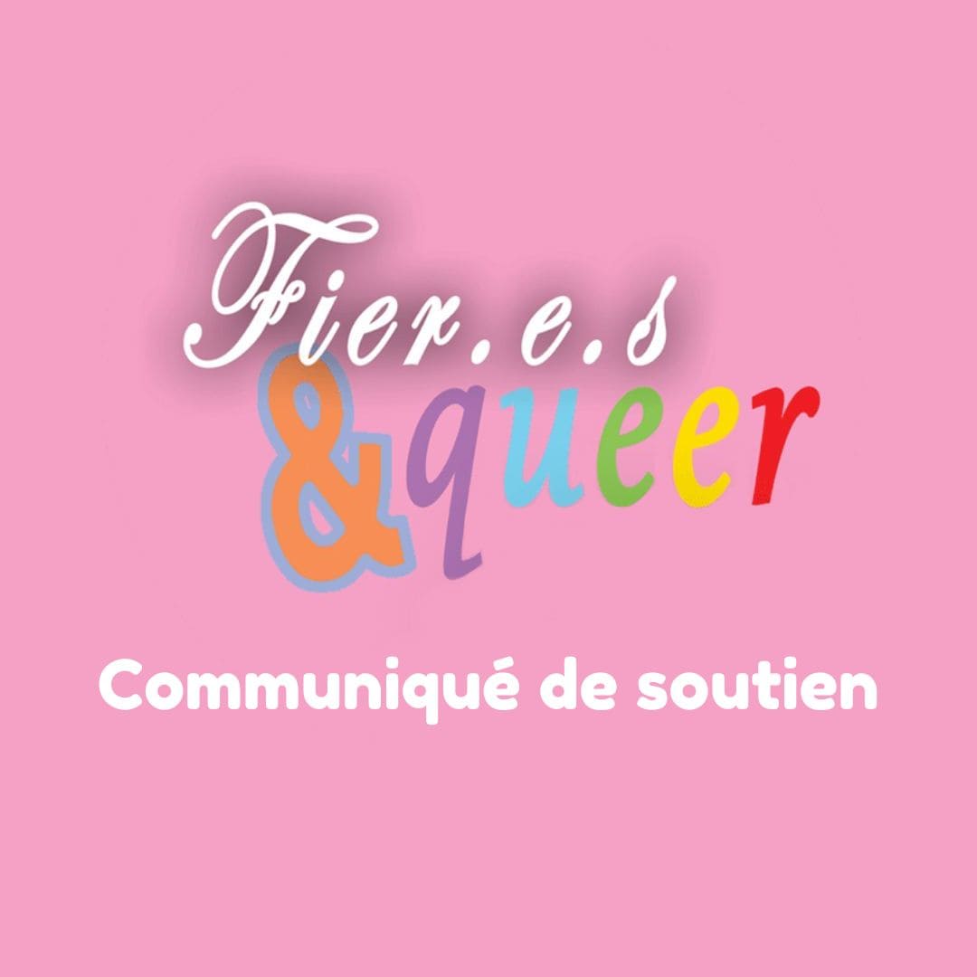Photo de couverture de l'article Communiqué de soutien à Fier⸱e⸱s et Queer
