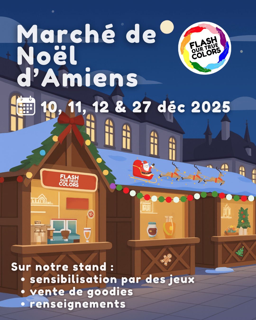 Affiche de la présence de Flash Our True Colors sur le Marché de Noël d'Amiens